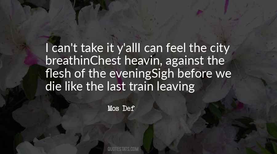 Quotes About Leaving A City #1261852