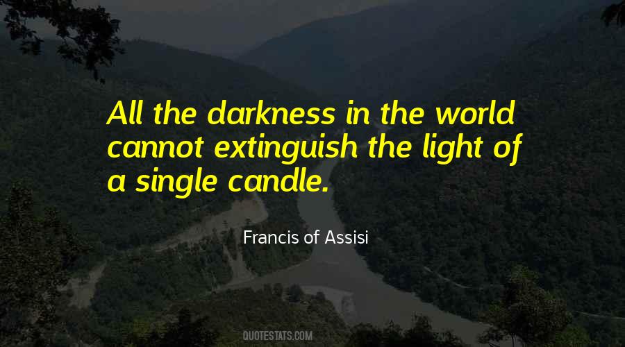 Candle In The Darkness Quotes #1803477