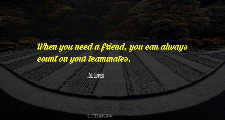 Quotes About A Teammate #1826854