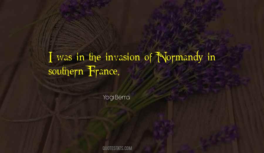 Quotes About Normandy France #1864169