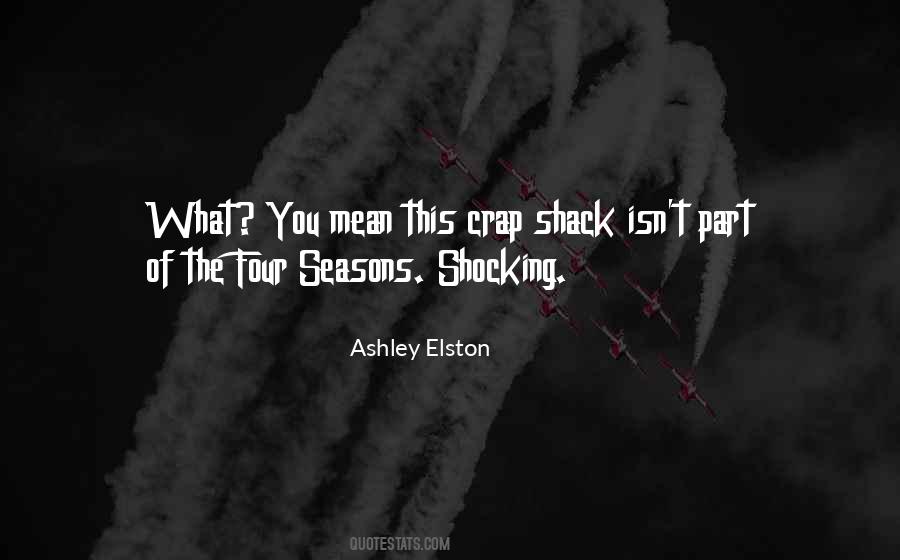 Quotes About The Shack #103697