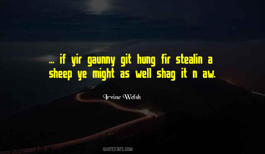 Quotes About Shag #1024195