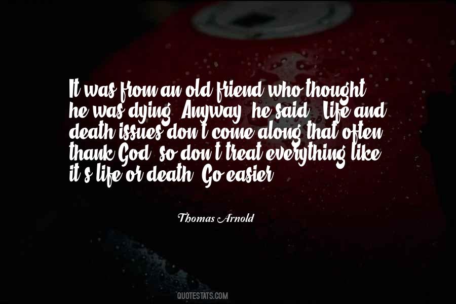 Quotes About A Friend Dying #1362779