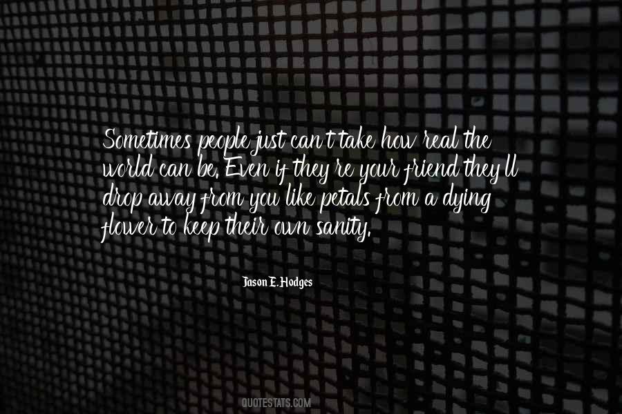 Quotes About A Friend Dying #1374707