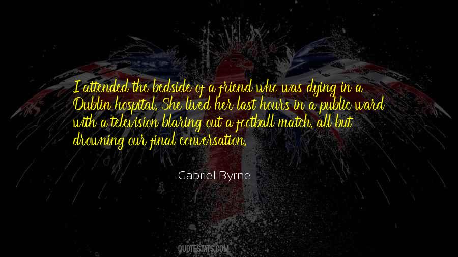 Quotes About A Friend Dying #630304