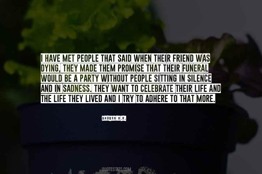 Quotes About A Friend Dying #784127
