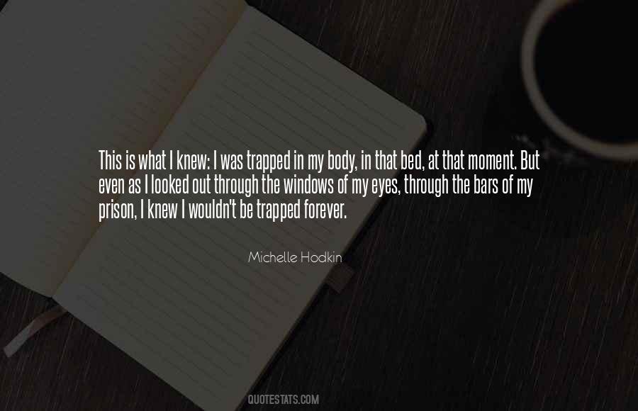 Quotes About Through My Eyes #133301