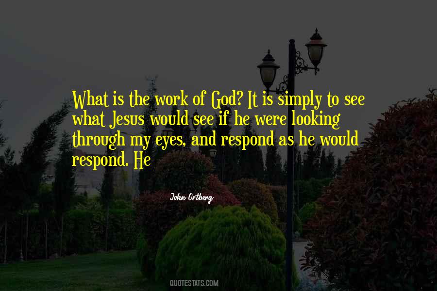 Quotes About Through My Eyes #1357020