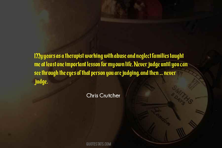 Quotes About Through My Eyes #302214