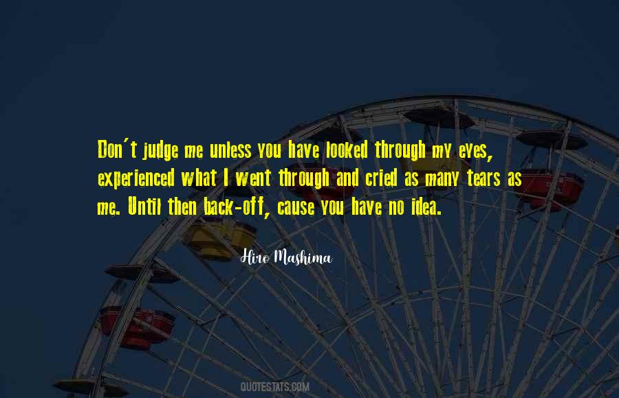 Quotes About Through My Eyes #914920