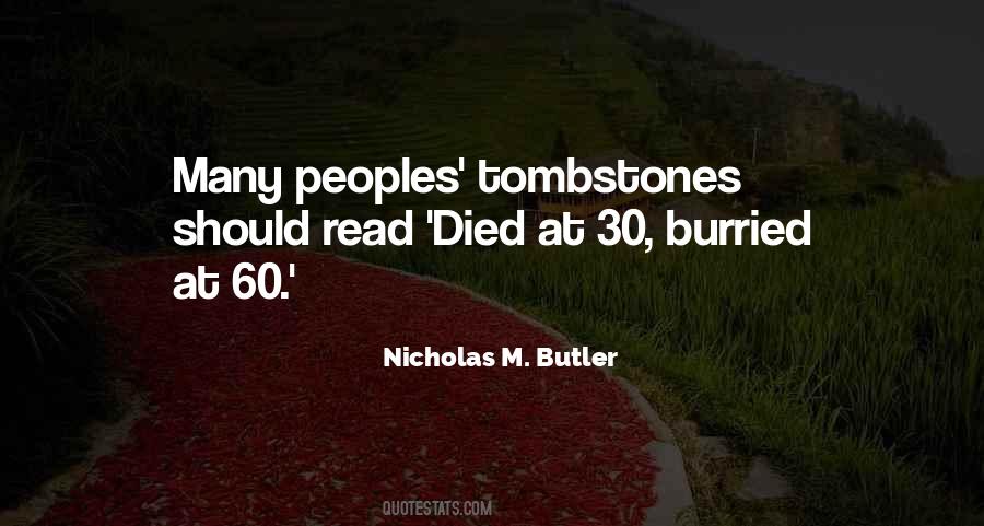 Quotes About Tombstones #1246534