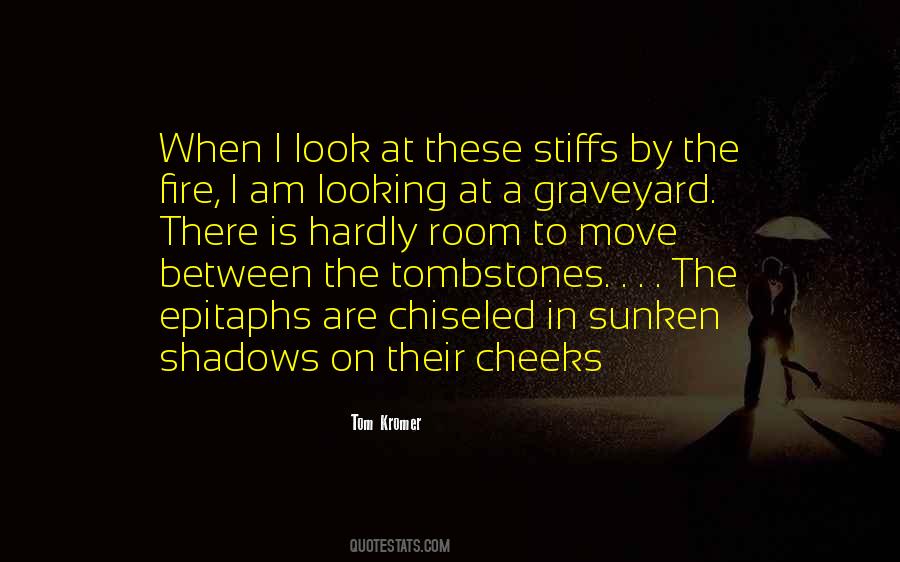 Quotes About Tombstones #166607