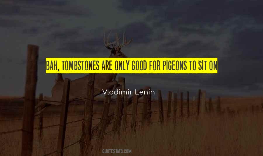 Quotes About Tombstones #745027