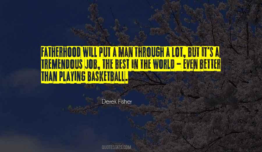 Quotes About Playing Basketball #1168759