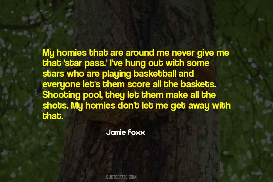 Quotes About Playing Basketball #1405555