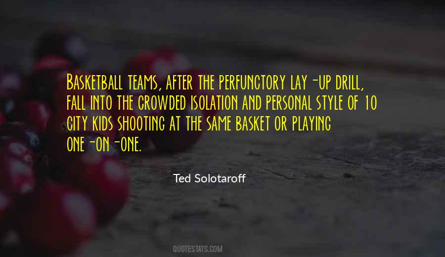 Quotes About Playing Basketball #468131