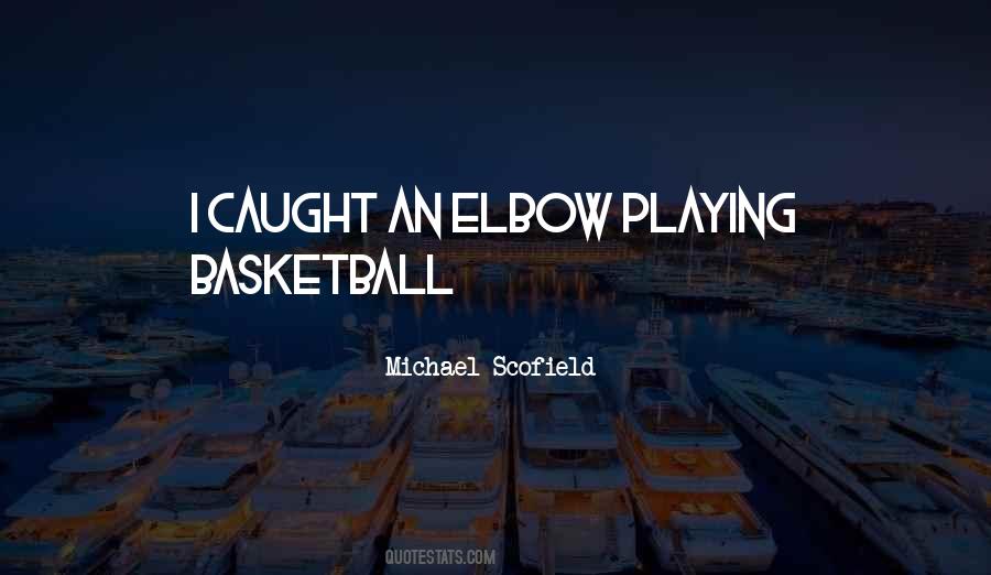 Quotes About Playing Basketball #629792