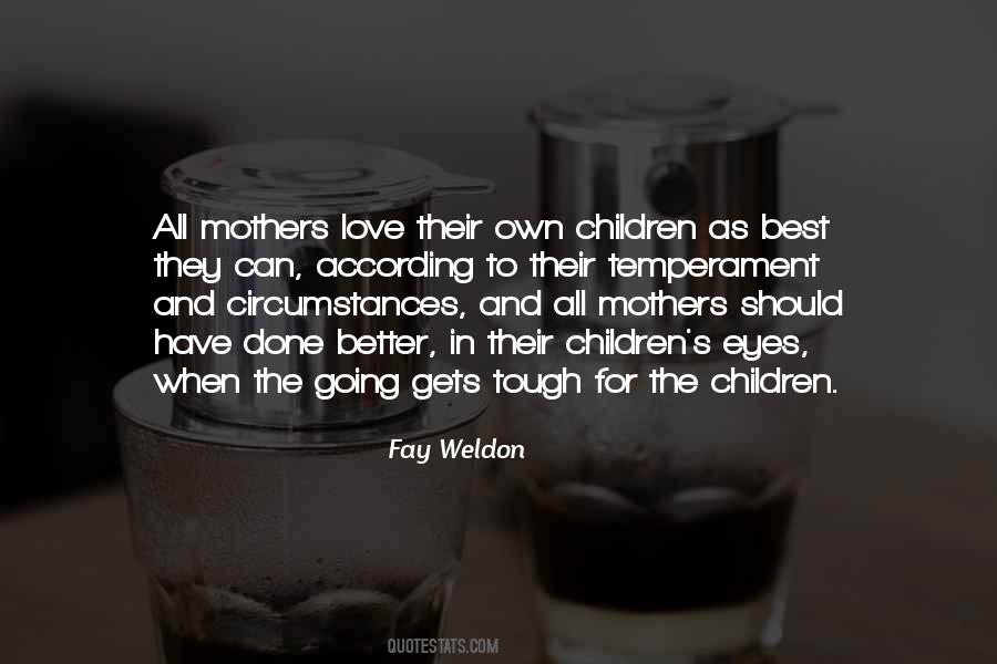 Mothers And Children Quotes #389355