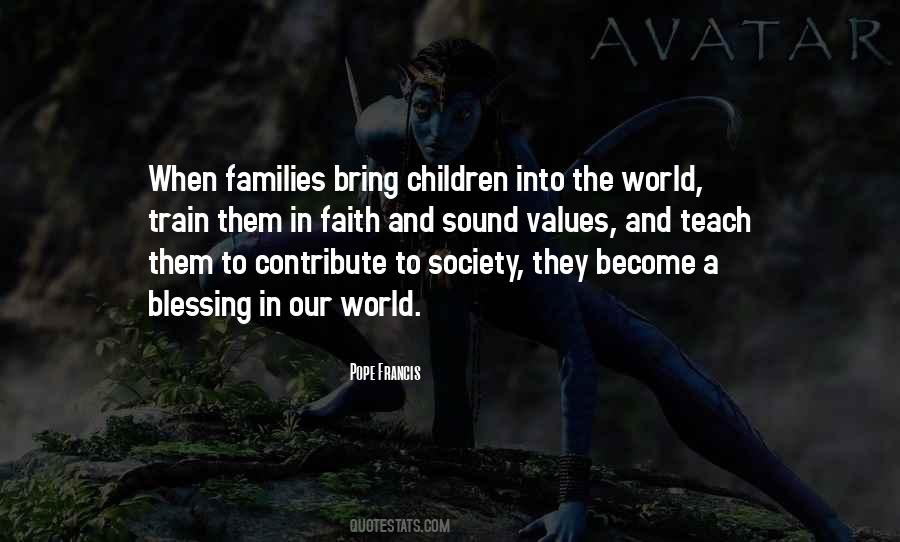 Quotes About Values In Society #258498