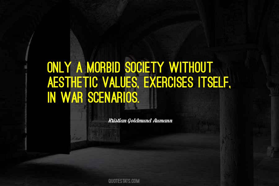 Quotes About Values In Society #370833