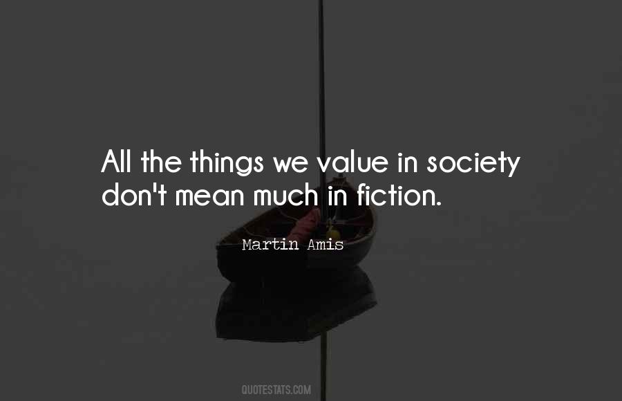 Quotes About Values In Society #757748