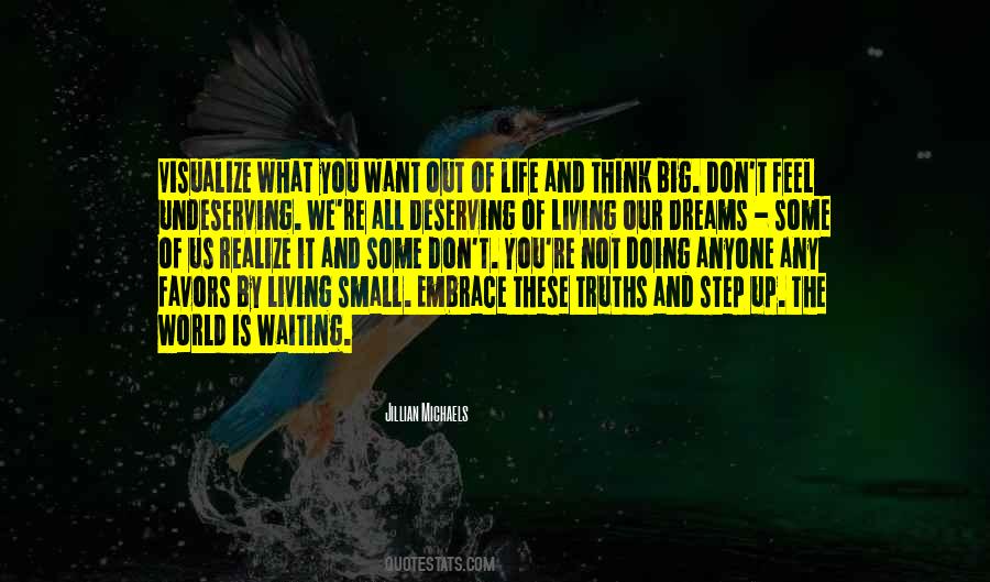 Visualize What You Want Quotes #1157630