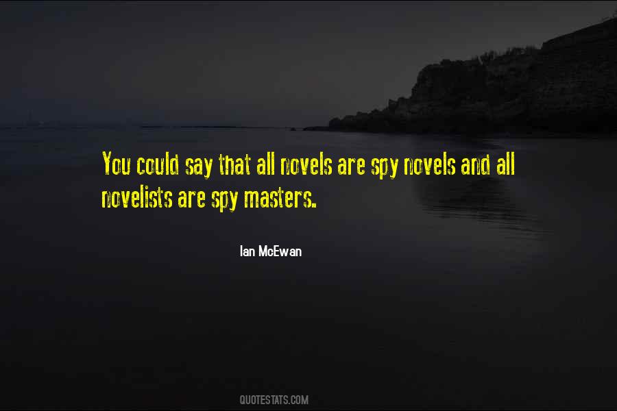 Novels And Novelists Quotes #1303027
