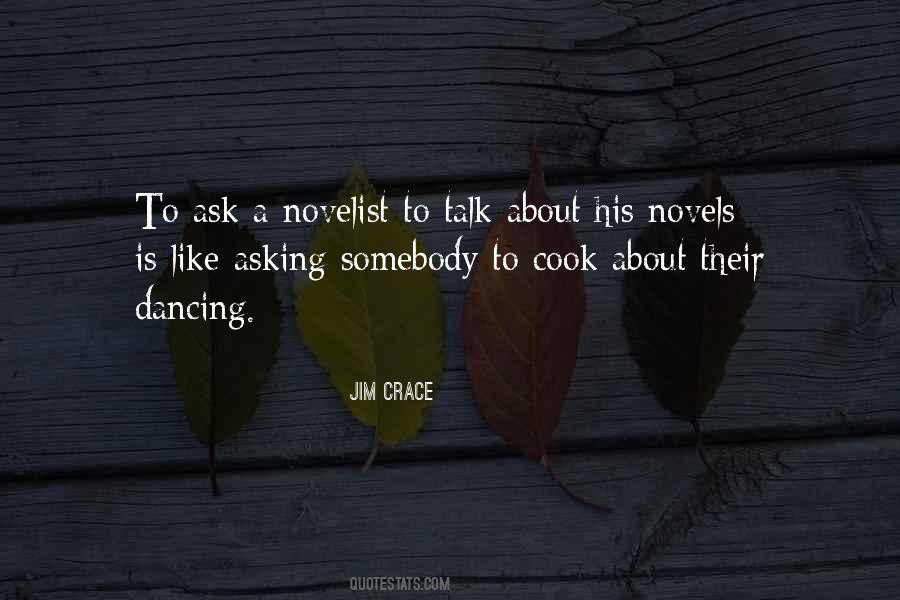 Novels And Novelists Quotes #241594
