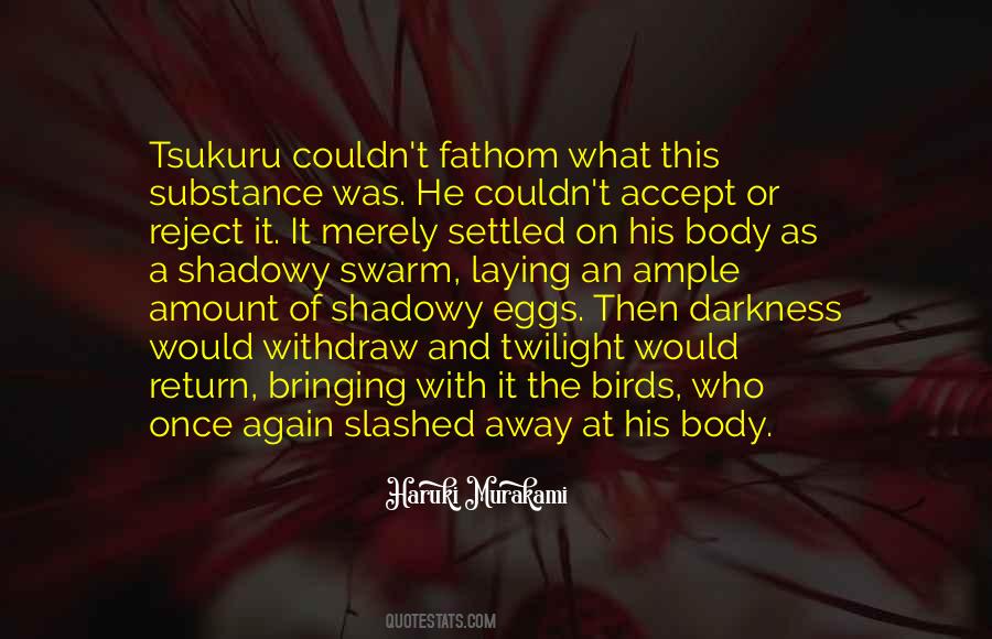 Quotes About Shadowy #147477