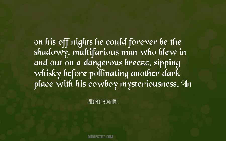 Quotes About Shadowy #361556