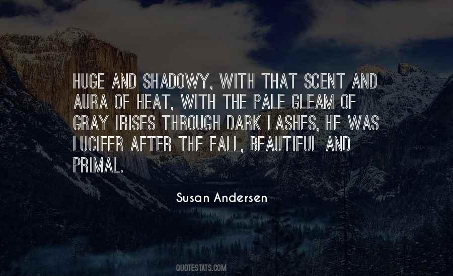 Quotes About Shadowy #835724