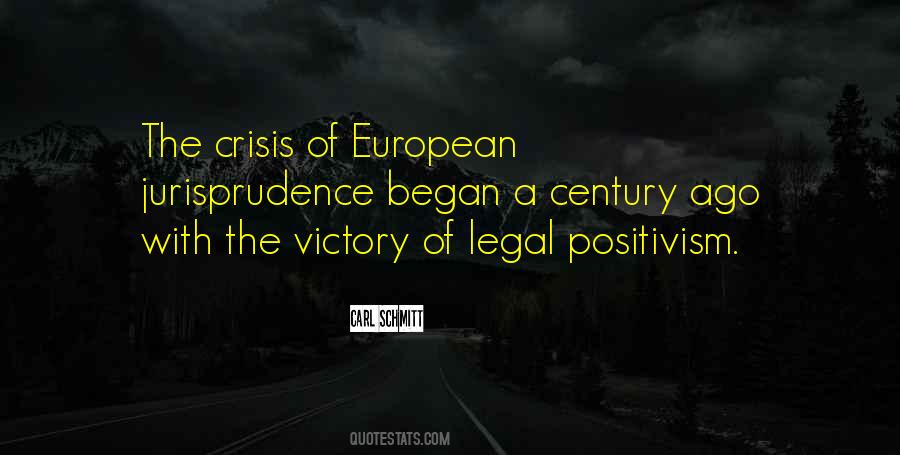 Quotes About Legal Positivism #610560