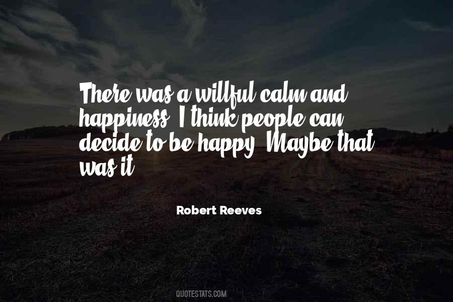 Calm People Quotes #994855