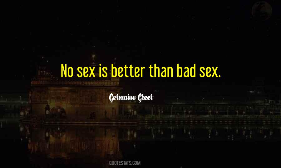 Better Than Sex Quotes #1107020