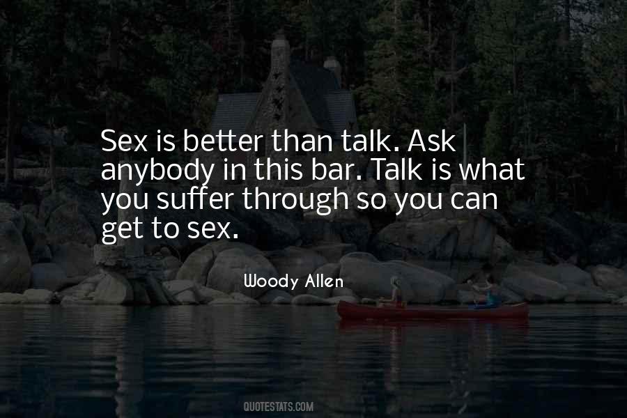 Better Than Sex Quotes #1607975