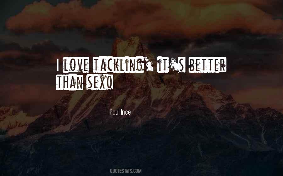 Better Than Sex Quotes #570827