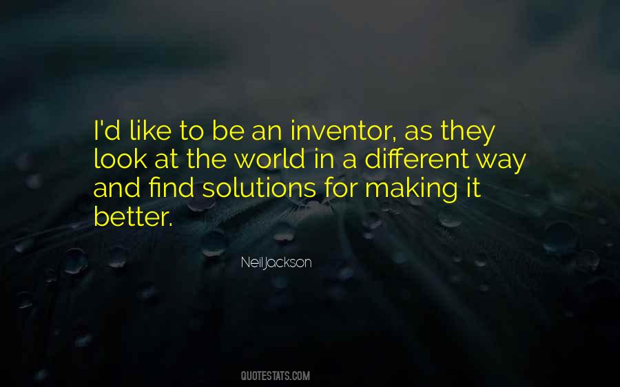 Quotes About Making A Better World #1648984