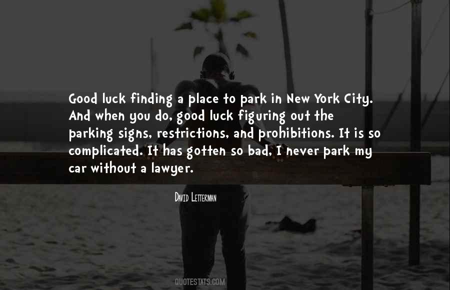 Quotes About Finding Parking #171918