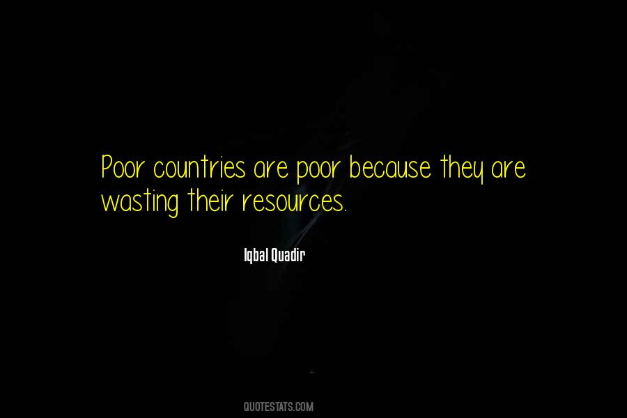 Quotes About Wasting Resources #499901