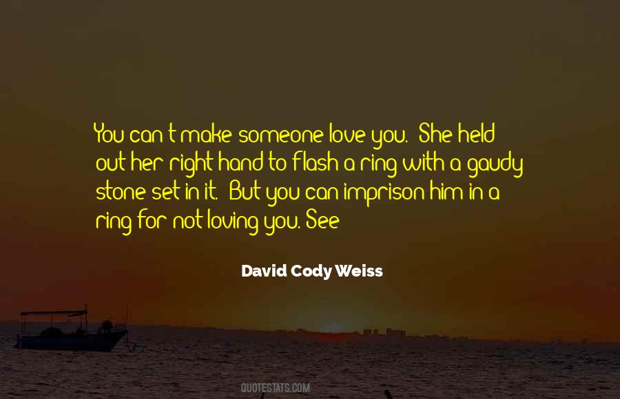 Quotes About Someone To Love You #41429