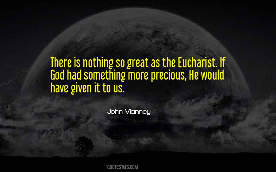 Quotes About Eucharist #1258995