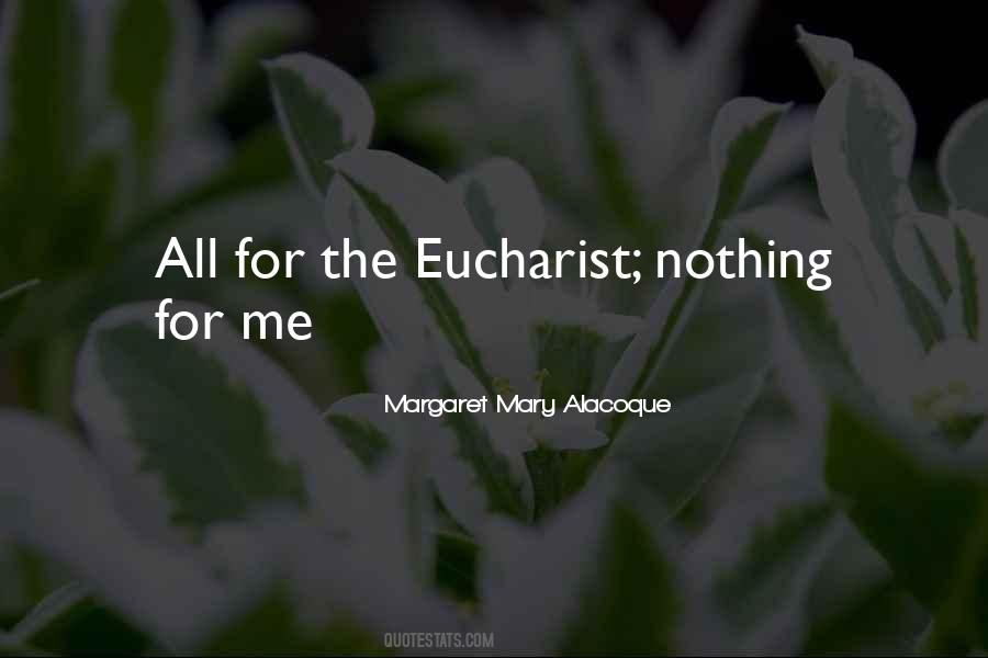 Quotes About Eucharist #271708