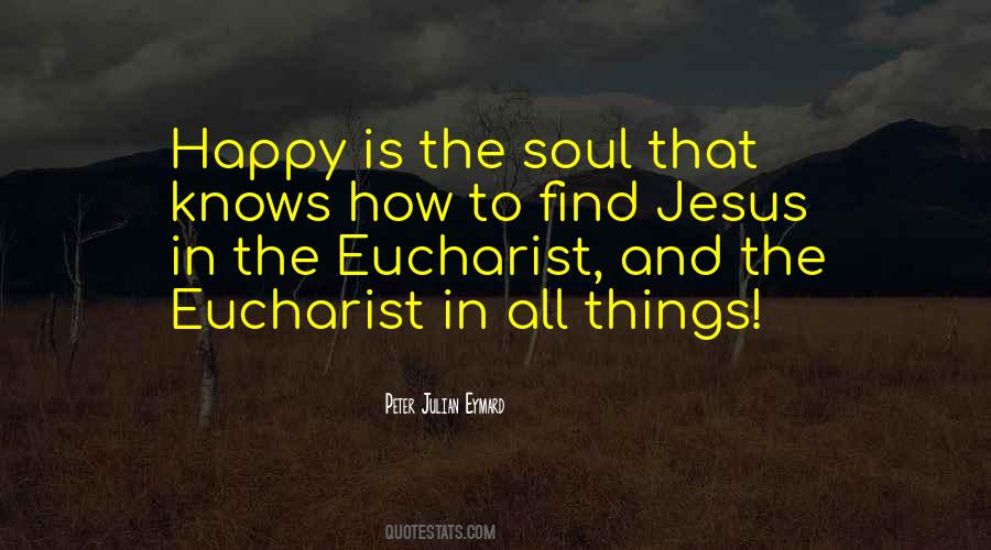 Quotes About Eucharist #716289