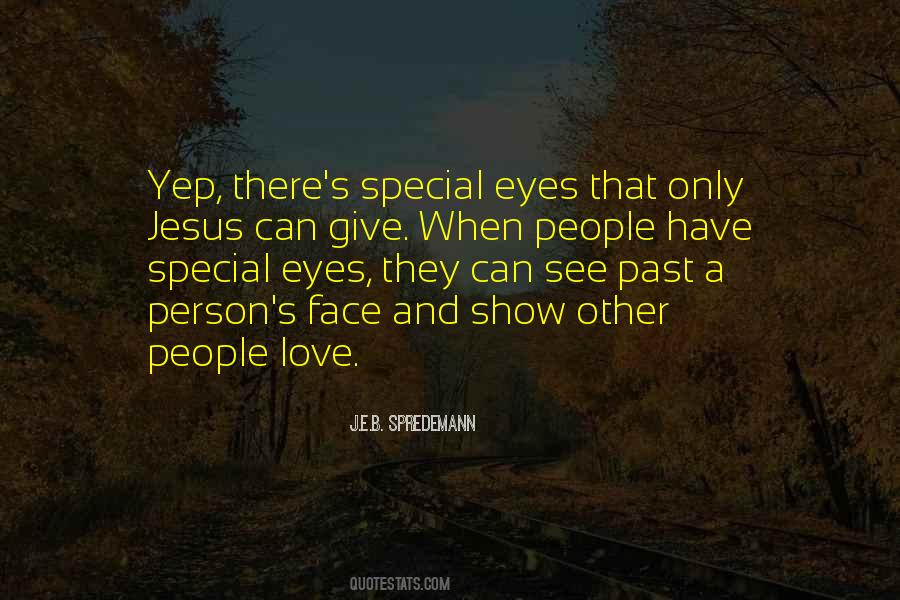 Quotes About Special Person #340926