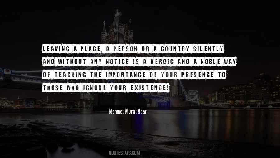 Quotes About Leaving One Place #105139