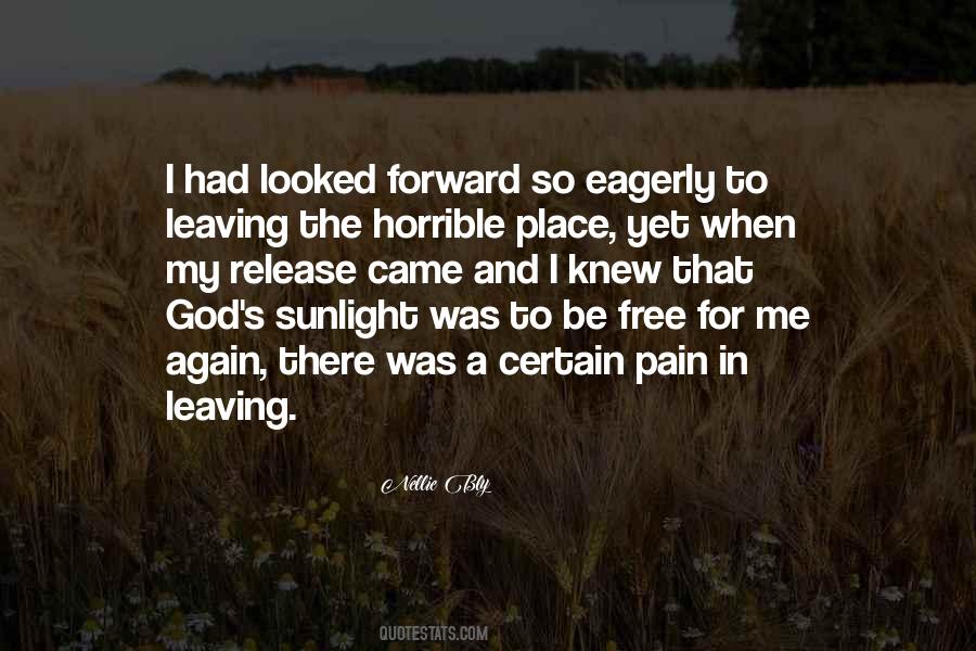 Quotes About Leaving One Place #247583