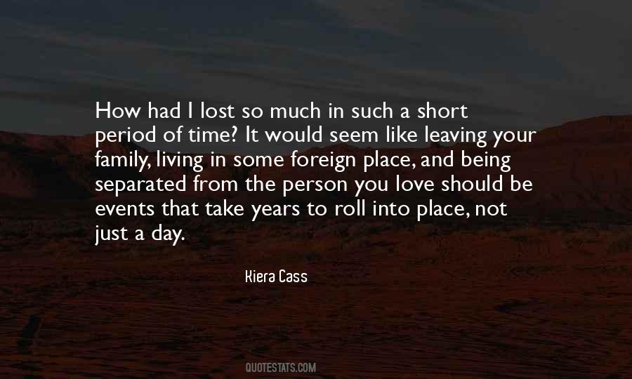 Quotes About Leaving One Place #25359