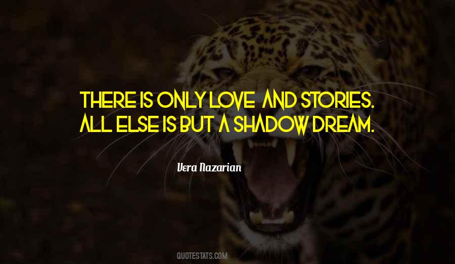 Quotes About Shadows And Love #1115141