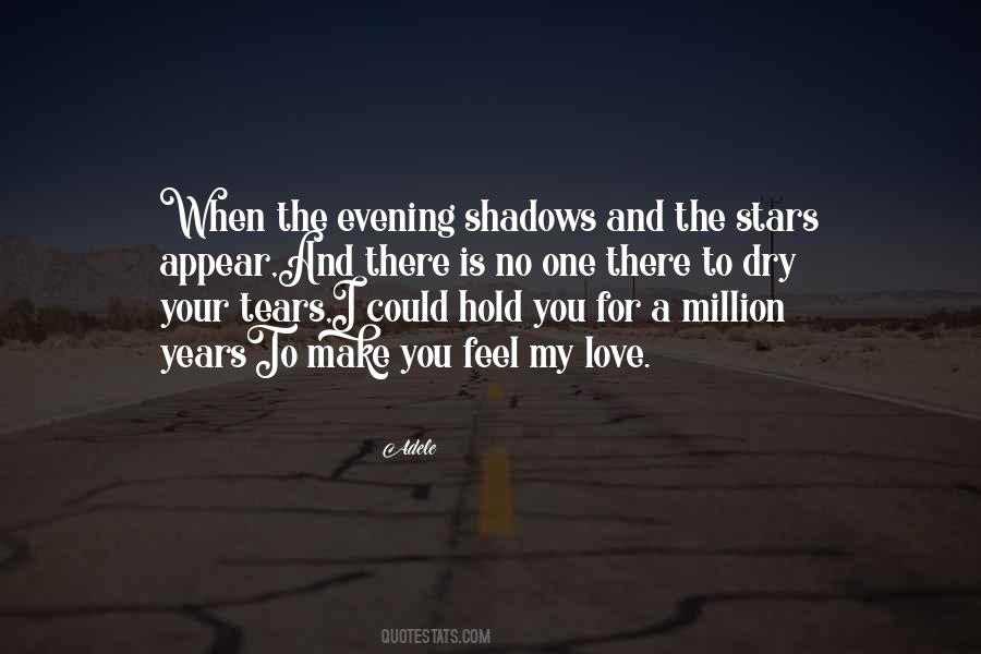 Quotes About Shadows And Love #707580