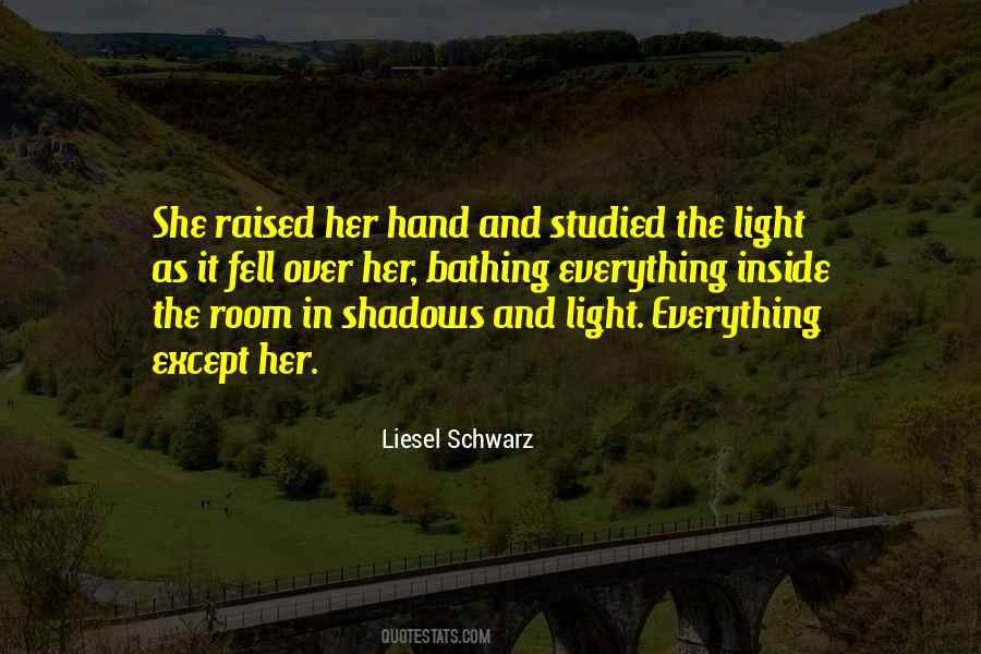 Quotes About Shadows And Light #1765868